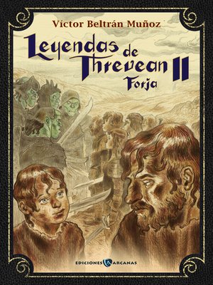 cover image of Leyendas de Threvean. Forja